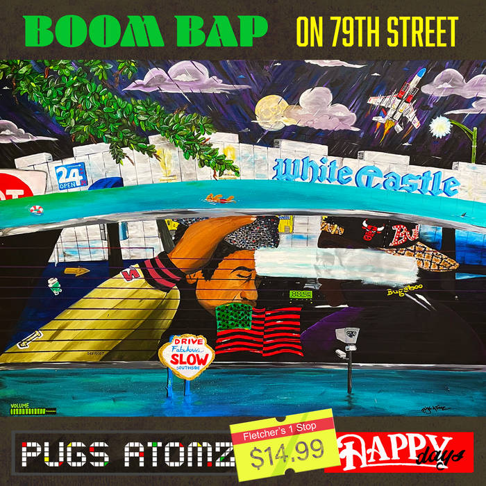 Pugs Atomz - Boom bap on 79th Street (Happy Days)