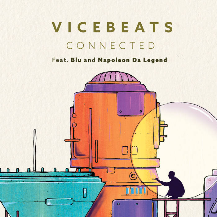 Vice Beats - Connected feat. Blu, Napoleon Da Legend, JabbaThaKut, Mac Lloyd & Thalassic | audio