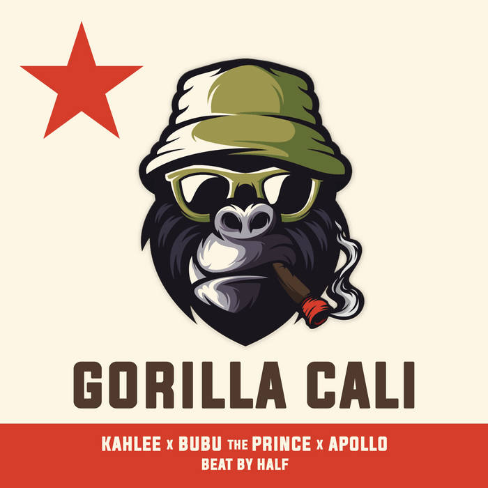 Kahlee ft Bubu the Prince & Apollo - Gorilla Cali (prod by Half)