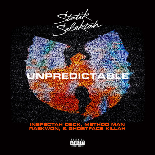 Statik Selektah - Unpredictable feat. Inspectah Deck & Method Man