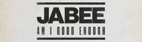 Jabee - Am I Good Enough LP